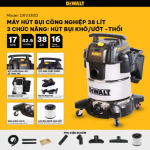 Máy hút bụi công nghiệp 3 chức năng - Khô/Ướt/Thổi - Hiệu Dewalt DXV38SD - 38Lít