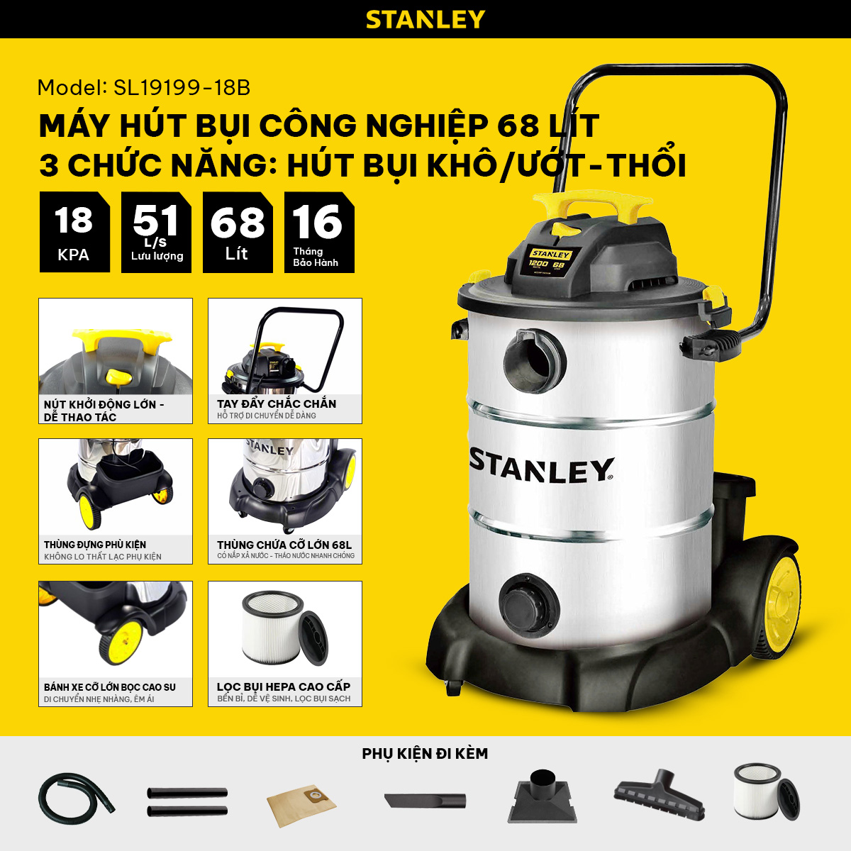 Máy hút bụi công nghiệp 3 chức năng - Khô/Ướt/Thổi - Hiệu Stanley SL19199-18B - 68Lít