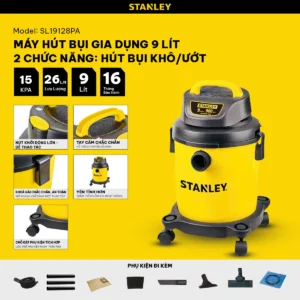 Máy hút bụi Khô/Ướt - Hiệu Stanley SL19128PA - 9Lít